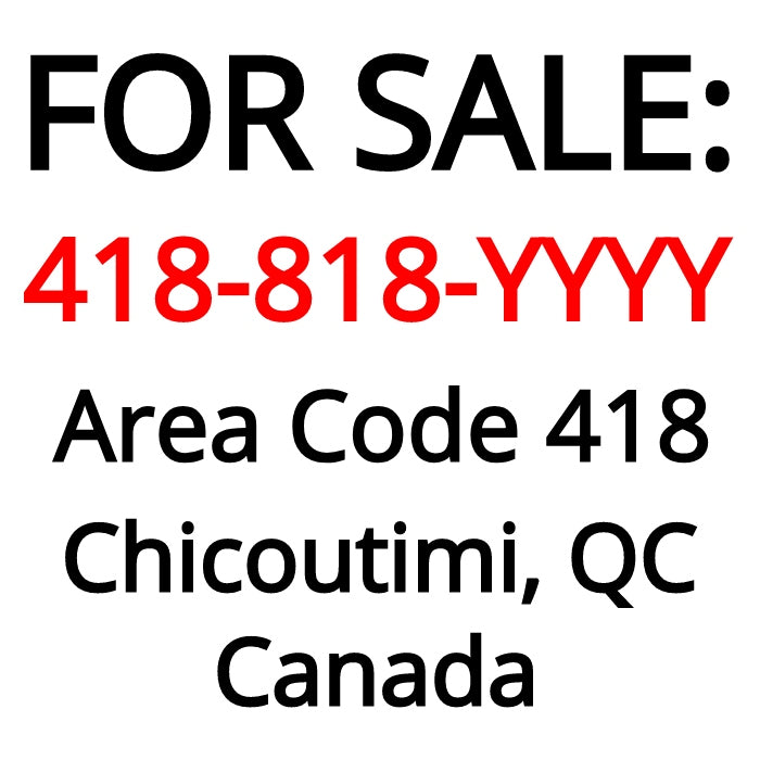 Chicoutimi, QC : 418-818-YYYY